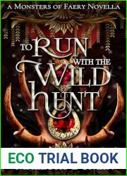 To Run with the Wild Hunt: A Fae Fated Mates Dark Fantasy Romance (Monsters of Faery)