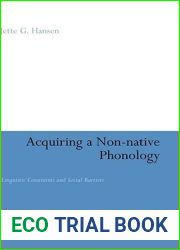 Acquiring a Non-Native Phonology: Linguistic Constraints and Social Barriers