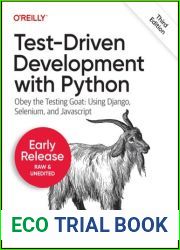 Test-Driven Development with Python 3Ed
