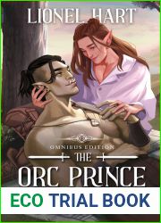 The Orc Prince Trilogy Omnibus Edition (The Orc Prince Trilogy #1-3)