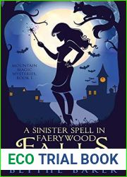 A Sinister Spell in Faerywood Falls (Mountain Magic Mysteries, #1)