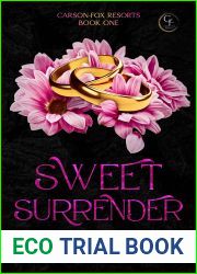 Sweet Surrender: Carson-Fox Resorts Book One