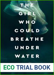 The Girl Who Could Breathe Under Water