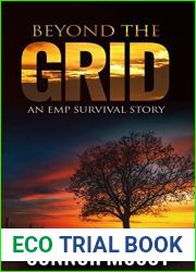 Beyond the Grid: An EMP Survival story