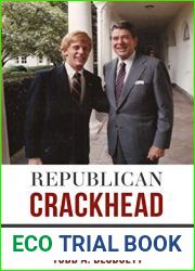 Republican Crackhead: An addict|s life in the FBI and DC|s Hoods, while infiltrating HATERS