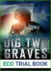 Dig Two Graves (Joe Ramsey Dig Two Graves Series Book 1)