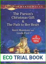 The Parson|s Christmas Gift and The Path to Her Heart: An Anthology (Love Inspired Classics Historical)