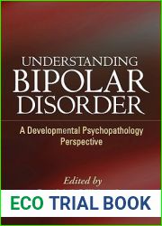 Understanding Bipolar Disorder: A Developmental Psychopathology Perspective