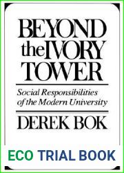 Beyond the Ivory Tower: Social Responsibilities of the Modern University