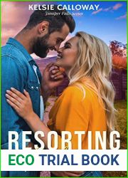 Resorting To Love (Juniper Falls, #1)