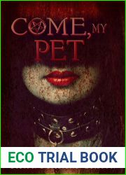 Come, My Pet