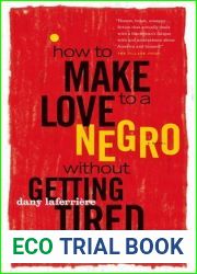 How to Make Love to a Negro Without Getting Tired