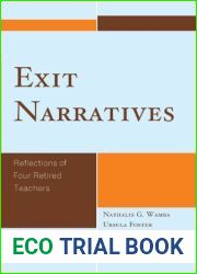 Exit Narratives: Reflections of Four Retired Teachers