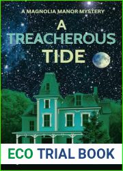 A Treacherous Tide: A Page-Turning Whodunnit Cozy Mystery (Magnolia Manor Mysteries)