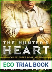 The Hunter|s Heart (Wilde Creek, #7)