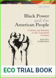 Black Power and the American People: The Cultural Legacy of Black Radicalism