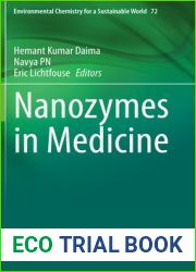 Nanozymes in Medicine (Environmental Chemistry for a Sustainable World Book 72)