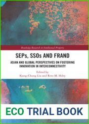 SEPs, SSOs and FRAND (Routledge Research in Intellectual Property)