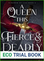 A Queen This Fierce and Deadly (Kingdom of Lies, #4)