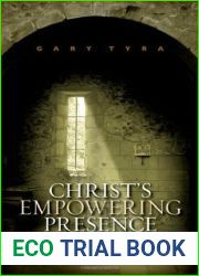 Christ|s Empowering Presence: The Pursuit of God Through the Ages