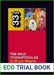 The Wild Tchoupitoulas| The Wild Tchoupitoulas (33 1 3 Book 142)