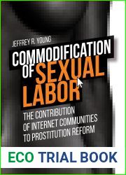 Commodification of Sexual Labor: The Contribution of Internet Communities to Prostitution Reform