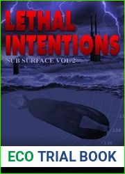 Lethal Intentions (Sub Surface Vol Book 2)
