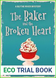 The Baker and the Broken Heart (Blythe River Mysteries #2)