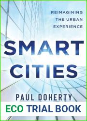 Smart Cities: Reimagining the Urban Experience