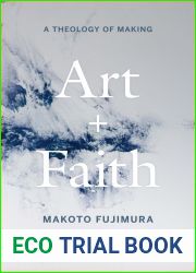 Art and Faith: A Theology of Making