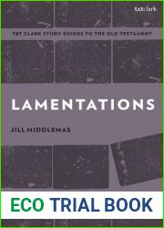 Lamentations: An Introduction and Study Guide (T and T Clark|s Study Guides to the Old Testament)