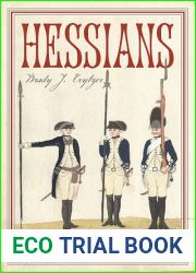 Hessians: Mercenaries, Rebels, and the War for British North America