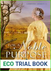 For a Noble Purpose (Larksong Legacy, #1)