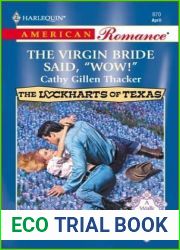 The Virgin Bride Said, and quot;Wow! and quot; (The Lockharts Of Texas #4)