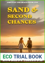 Sand and Second Chances (A Lesbian Romance) (Girls On The Beach Book 1)