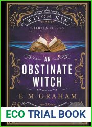 An Obstinate Witch: Large Print (Witch Kin Chronicles)