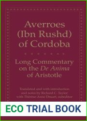 Long Commentary on the De Anima of Aristotle by Averroes (Ibn Rushd) of Cordoba (2009-10-20)