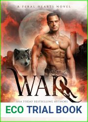 War (Feral Hearts Book 1)