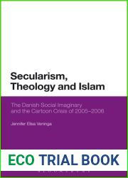 Secularism, Theology and Islam: The Danish Social Imaginary and the Cartoon Crisis of 2005-2006