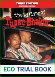The Killing of Tupac Shakur: Third Edition
