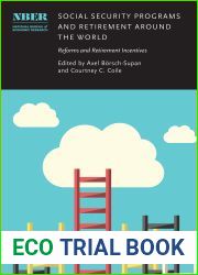Social Security Programs and Retirement around the World: Reforms and Retirement Incentives (National Bureau of Economic Research Conference Report)