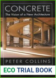 Concrete: The Vision of a New Architecture