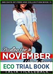 Noodling Her in November: Hot Wife Diary (365 Days of Free Use Collection Book 11)