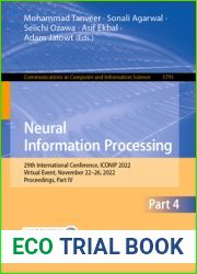 Neural Information Processing: 29th International Conference, ICONIP 2022, Virtual Event, November 22-26, 2022, Proceedings, Part IV (Communications in Computer and Information Science Book 1791)