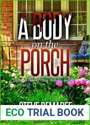 A Body on the Porch (Lt. Dekker Mystery #10)