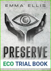 Preserve: A dark dystopian thriller (The Eyes Forward Series Book 2)