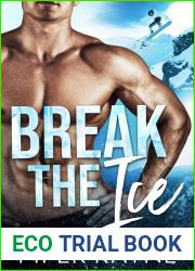 Break the Ice (Bedroom Games, #3)