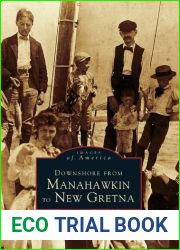 Downshore From Manahawkin to New Gretna (Images of America)