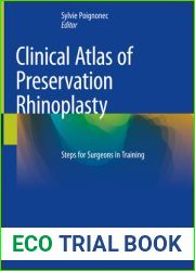 Clinical Atlas of Preservation Rhinoplasty: Steps for Surgeons in Training