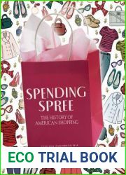 Spending Spree: The History of American Shopping